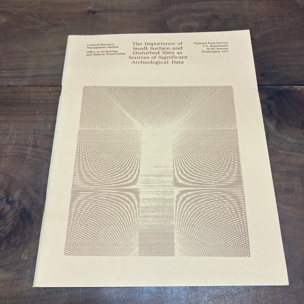 Archeological Data: Small, Surface, Disturbed Sites Talmage Chesler NPS 1977